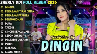 Download lagu OM ADELLA FULL ALBUM TERBARU 2026 - DINGIN - TIRAI CINTA - PERASAAN WANITA - SHERLY KDI mp3