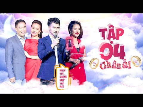 CHÂN ÁI Tập 4 | XUÂN BẮC bật ngửa vợ chồng CẨM LY "kỵ tuổi" tưởng lục đục ai ngờ thành gia thế khủng