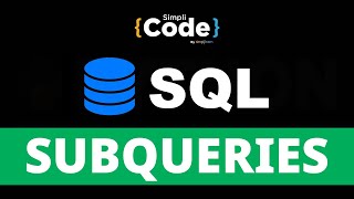 Download the video "Subqueries In SQL Explained | SQL Subqueries For Beginners | SQL For Beginners | SimpliCode"