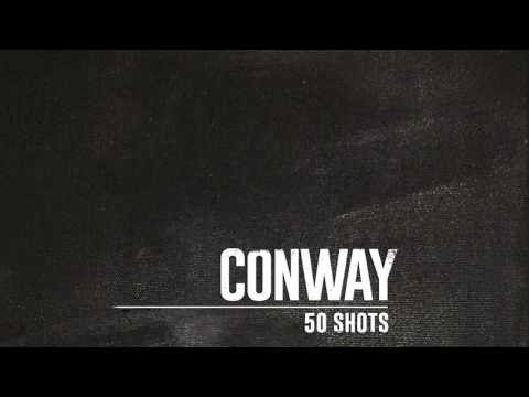 CONWAY THE MACHINE - 50 SHOTS PRODUCED BY X-RAY DA MINDBENDA