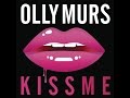 Olly Murs - Kiss Me (Official Lyric Video) 