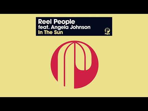 Reel People feat. Angela Johnson - In The Sun (Yoruba Soul Remix) (2021 Remastered Version)