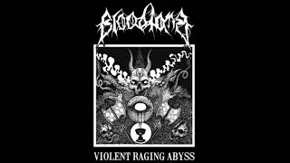 Bloodtomb-Violent Raging Abyss