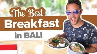 The Best Breakfast in Bali 😋 Where to eat in Bali Indonesia