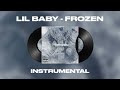 Lil Baby Frozen INSTRUMENTAL