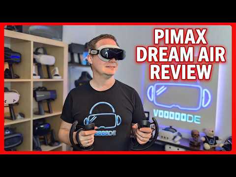 2000€ für 288 Gramm? Pimax Dream Air – Genial oder Wahnsinn?