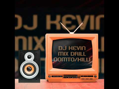 Dj Kevin [ MIX DE OOMTO X KILLI ]