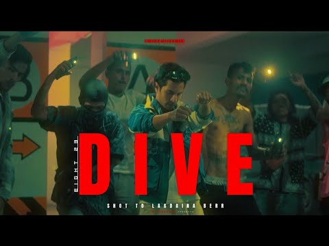 Dive - Eight 23 | Prod.Lejja