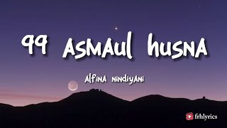 Download lagu Asmaul Husna (99 Nama Allah) - Alfina Nindiyani mp3