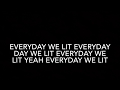 YFN Lucci Ft PnB Rock Everyday We Lit Clean Lyrics