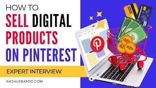How to Sell Digital Products on Pinterest and Make Sales