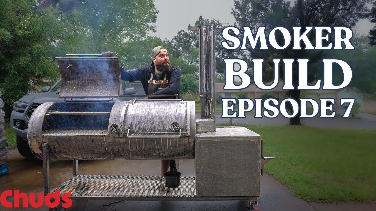 Smoker Build Ep. 7. Final Touches! | Chuds BBQ