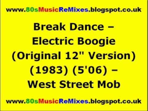 Break Dance - Electric Boogie (Original 12