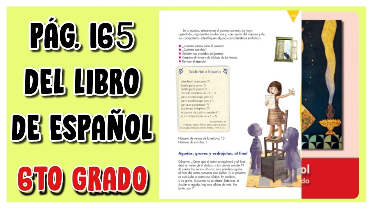 Pág. 165 del libro de Español sexto grado