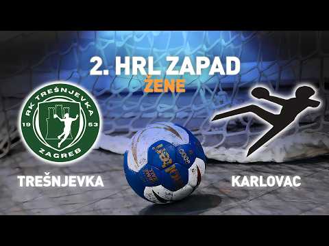 HRL Zapad: Trešnjevka - Š.R.Karlovac [TRANSMISJA, LIVE]