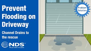 How do I prevent flooding on my driveway? NDS Yard Drainage Systems