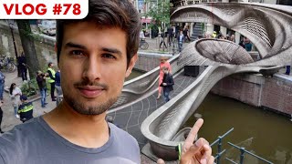 World's First 3D Printed Bridge! | Netherlands | Dhruv Rathee Vlogs