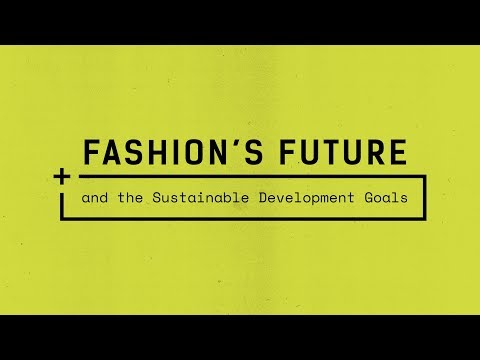 Free Online Course: Fashion’s Future and the Sustainable Development Goals