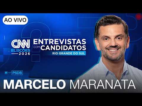 AO VIVO: ENTREVISTA COM MARCELO MARANATA (PSDB) AO GOVERNO DO RS | CNN ELEIÇÕES