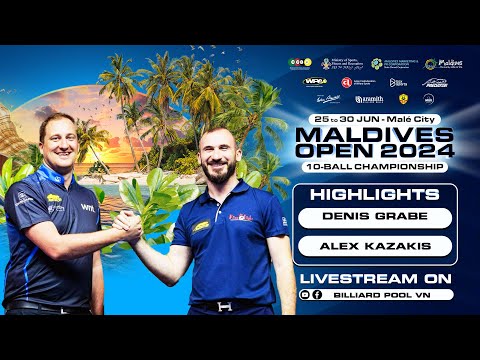 HIGHLIGHTS | Denis Grabe vs Alex Kazakis | Maldives Open 2024 - 10 Ball Championship | Grand Final