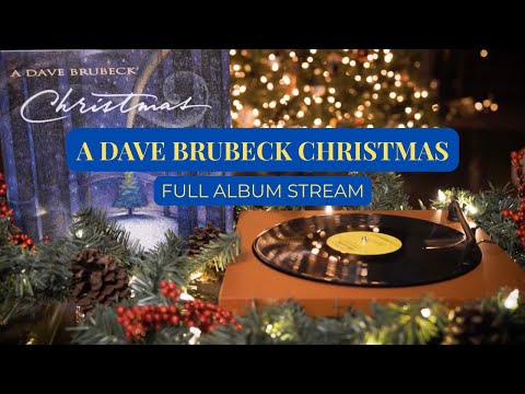 A DAVE BRUBECK CHRISTMAS - Full Album / All Day Stream