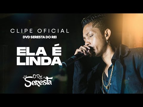 SILFARLEY O REI DA SERESTA  -  Ela é linda "DVD SERESTA DO REI