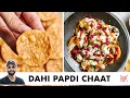 Dahi Papdi Chaat Recipe | Crispy & Khasta Home-made Papdi | Chaat Chutneys | Chef Sanjyot Keer