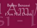 Benny Benassi - I Am Not Drunk