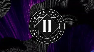 Adana Twins - Drive feat. Kahn.