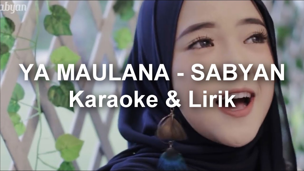 YA MAULANA - SABYAN (Karaoke) dengan Lirik