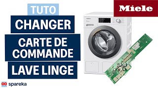 Comment remplacer la carte de commande de votre lave-linge MIELE ?