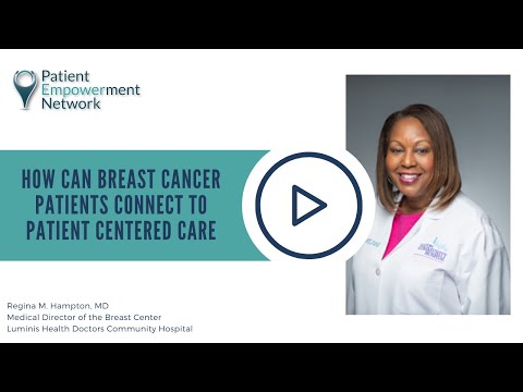 How Can Breast Cancer Patients Connect to Patient Centered Care