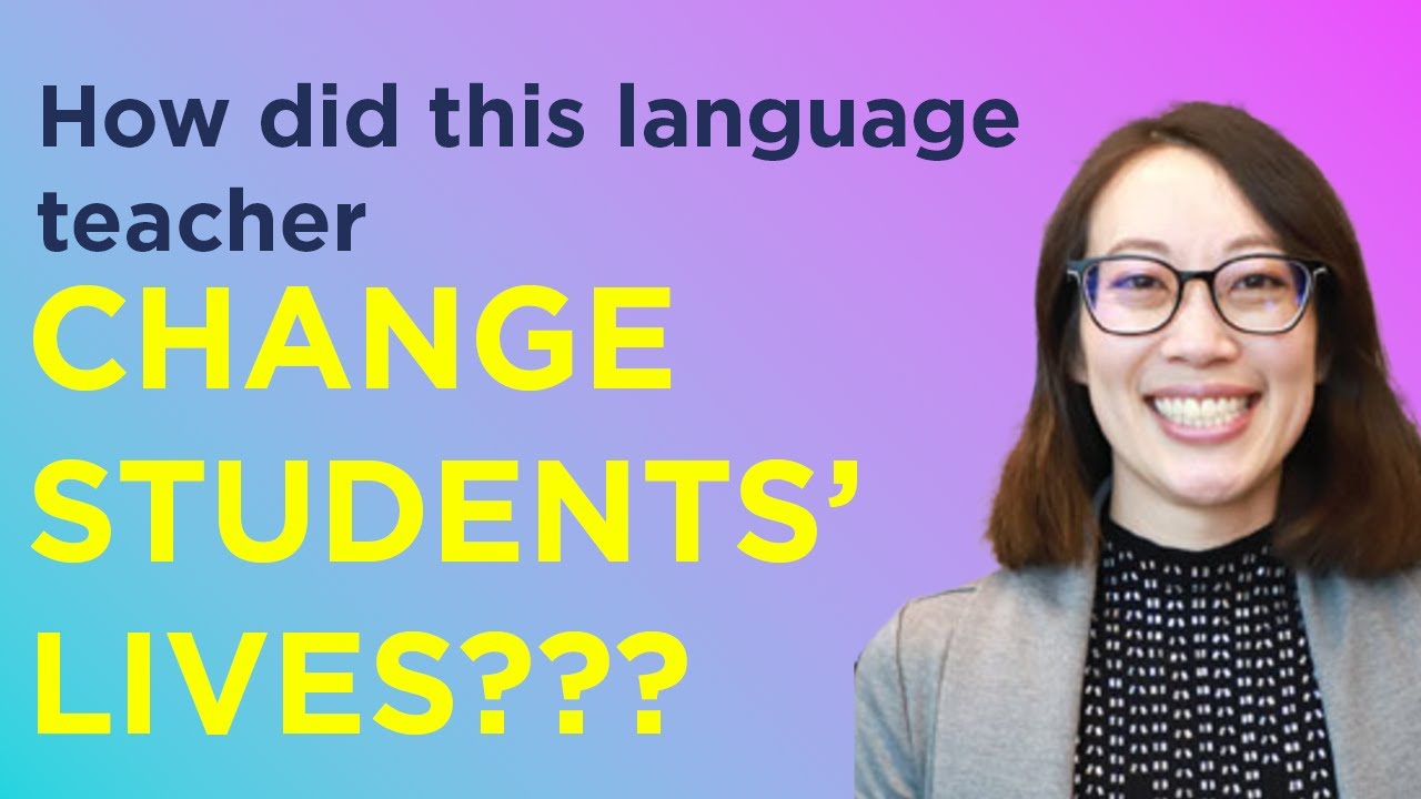How does this language teacher makes a REAL difference?