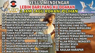 Download lagu KUMPULAN LAGU ROHANI NONSTOP POPULER PILIHAN TERBAIK 2025 mp3 Download lagu KUMPULAN LAGU ROHANI NONSTOP POPULER PILIHAN TERBAIK 2025 mp3
