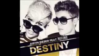 Justin Bieber feat. miley cyrus - Destiny lyrics