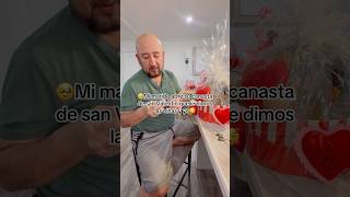 🥰mi marido abre la canasta que le dimos las niñas y yo por San Valentín 🥹