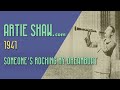 Artie Shaw - Someone's Rocking My Dreamboat - Artie Shaw Artie Shaw - Someone's Rocking My Dreamboat