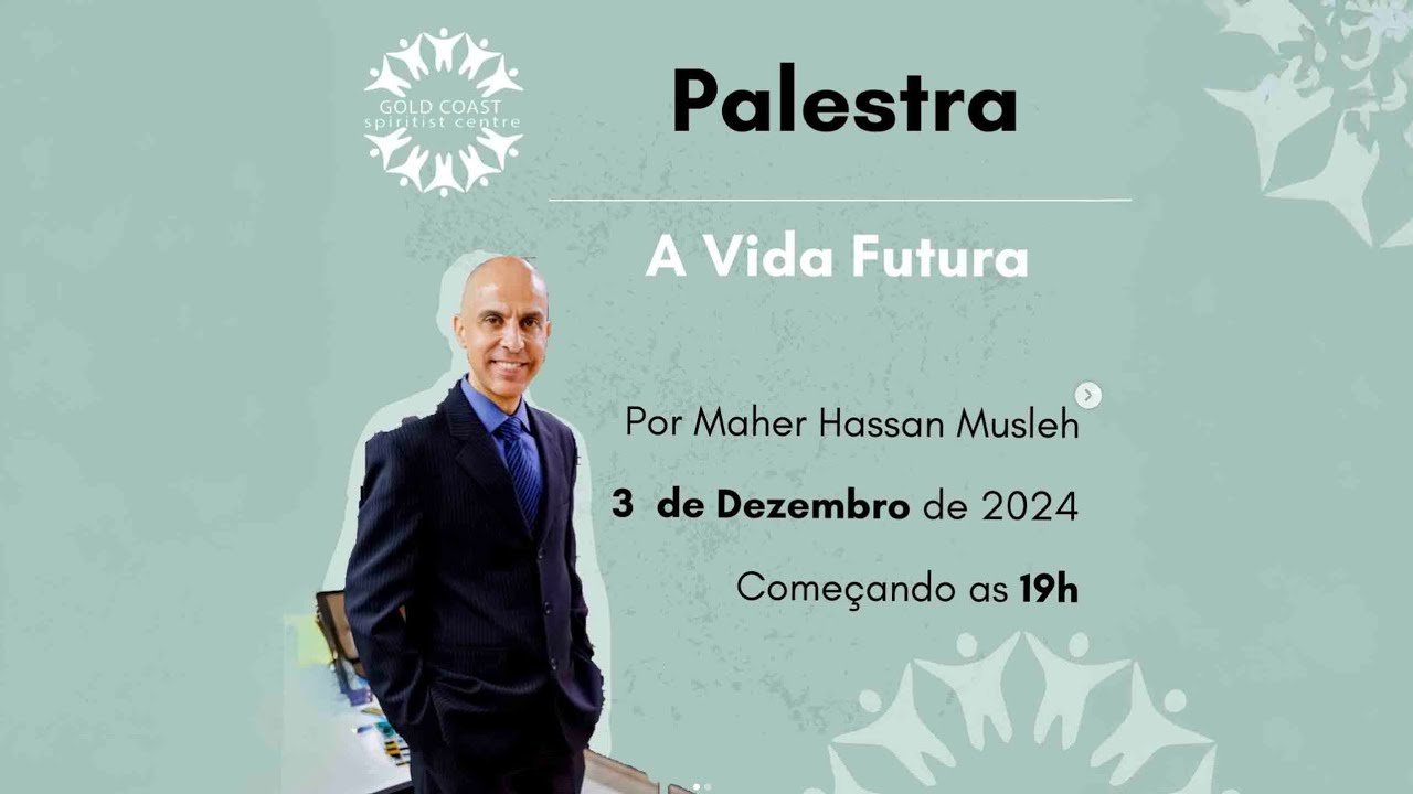 A vida futura - Por Maher Hassan (03/12/2024)