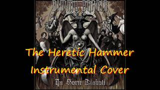 The Heretic Hammer【Dimmu Borgir Instrumental Cover】