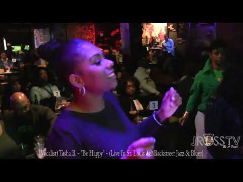 James Ross @ (Vocalist) Tasha Renee' B - "Be Happy" -www.Jross-tv.com (St. Louis)