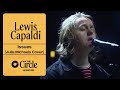 Lewis Capaldi Issues Julia Michaels Cover The Circle Sessions