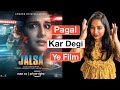 Jalsa Movie REVIEW | Deeksha Sharma