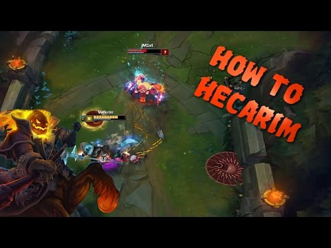 How to Hecarim by Valkrin