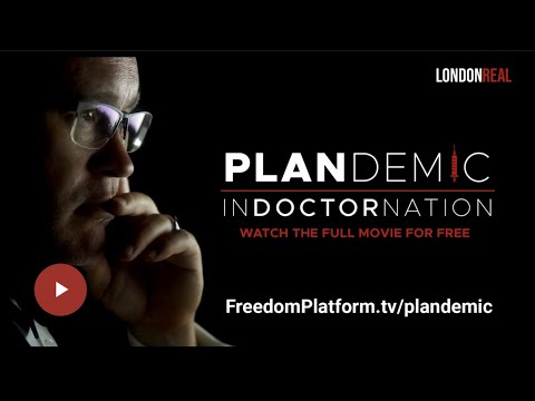 PLANDEMIC: Indoctornation - The Movie