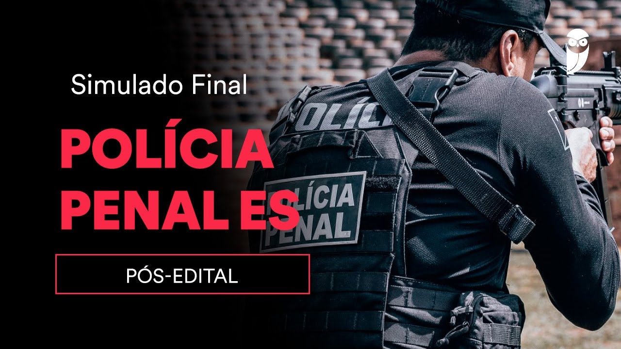 Simulado Final Polícia Penal ES - Pós-Edital - Correção