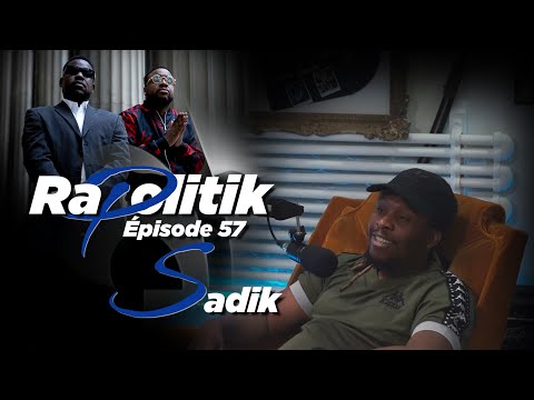 Sadik / 57 \ Rapolitik