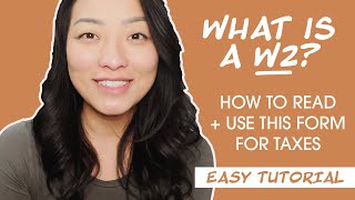 What Is a W2 and How Do I Use It to File My Taxes? (The MOST important form for taxes!)