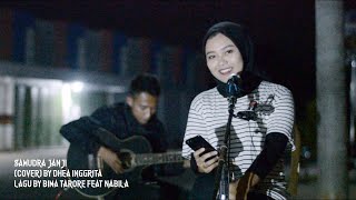 Download lagu ‼️⁉️SAMUDRA JANJI - Bima Tarore feat Nabila (COVER) by Dhea inggrita - Live Akustik..!?! mp3