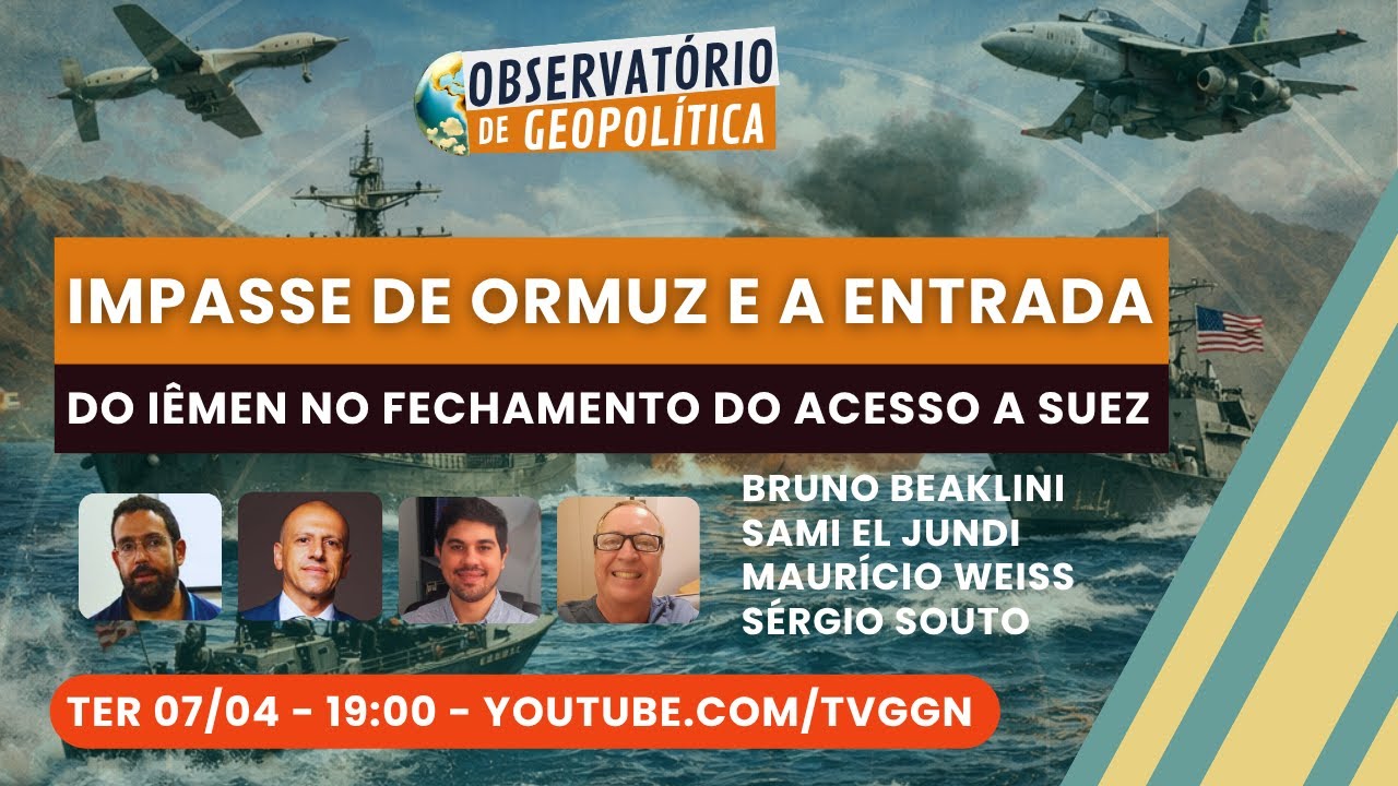 O Impasse de Ormuz e a entrada do Iêmen no fechamento do acesso a Suez | Obs. de Geopolítica- 07/04