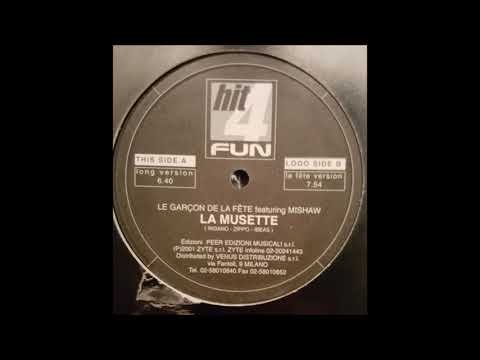Le Garcon De La Fete Featuring Mishaw - La Musette [2001]
